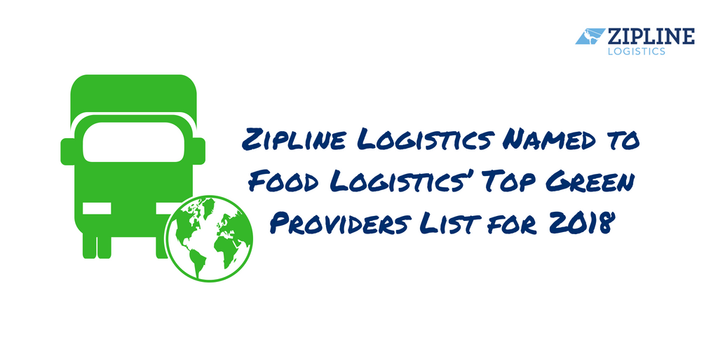 Zipline Logistics Named to Food Logistics’ 2018 Top Green Providers List